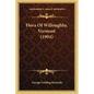 Flora Of Willoughby, Vermont (1904) - Paperback