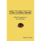 The Coffee Snob: A Brief Introduction to the Café Menu - Paperback