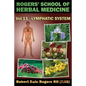 Rogers' School of Herbal Medicine Volume Eleven: Lymphatic System - Paperback