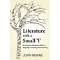 Literature with a Small 'l': Developing Thinking Skills in Language Teaching and Learning - Paperback