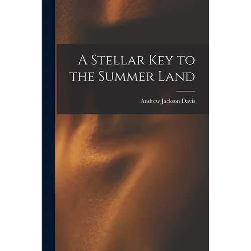 A Stellar Key to the Summer Land - Paperback