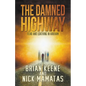 The Damned Highway: Fear and Loathing in Arkham - Paperback