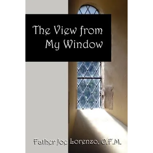 The View From My Window - Paperback