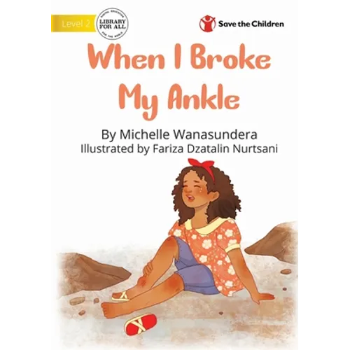 When I Broke My Ankle - Paperback