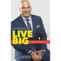 120 Minutes to Live Big: Do Away with Small Living - Paperback
