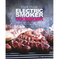 Electric Smoker Cookbook: Electric Smoker Recipes, Tips, and Techniques to Smoke Meat like a Pitmaster - Paperback