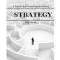 Strategy: A Career Self-Coaching Workbook - Paperback