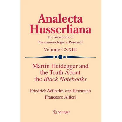 Martin Heidegger and the Truth about the Black Notebooks - Paperback