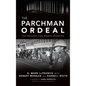 The Parchman Ordeal: 1965 Natchez Civil Rights Injustice - Hardcover