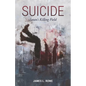 Suicide: Satan's Killing Field - Paperback
