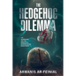 The Hedgehog Dilemma - Paperback