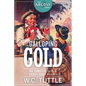 Galloping Gold: The Complete Tales of Sheriff Henry, Volume 4 - Paperback