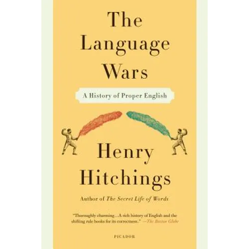 Language Wars: A History of Proper English - Paperback