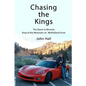 Chasing the Kings: The Quest to Become King of the Mountain on Mulholland Drive - Paperback