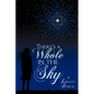There's a Whole in the Sky - Paperback