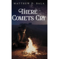 There Comets Cry - Hardcover