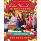 The Pioneer Woman Cooks--Dinnertime: Comfort Classics, Freezer Food, 16-Minute Meals, and Other Delicious Ways to Solve Supper! - Hardcover