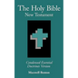 The Holy Bible New Testament, Condensed Essential Doctrines Version - Paperback