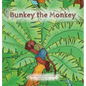 Bunkey the Monkey - Hardcover