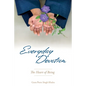 Everyday Devotion: The Heart of Being - Paperback