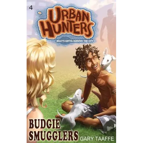 Budgie Smugglers: Billy's Gotta Survive the City - Paperback