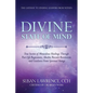 Divine State of Mind: The Gateway to Finding Answers from Within - Paperback