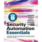 Security Automation Essentials: Streamlined Enterprise Security Management & Monitoring with Scap - Paperback