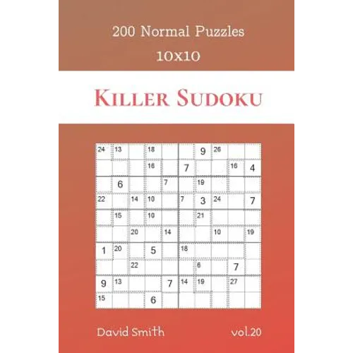 Killer Sudoku - 200 Normal Puzzles 10x10 vol.20 - Paperback
