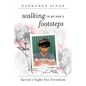 Walking In My Son's Footsteps: David's Fight For Freedom - Paperback