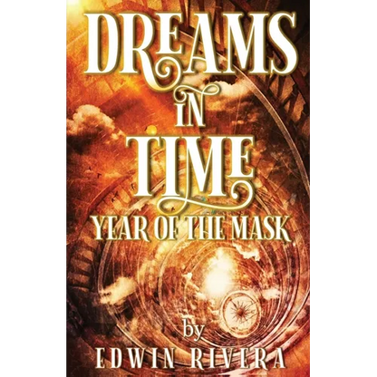 Dreams in Time - Year of the Mask - Paperback