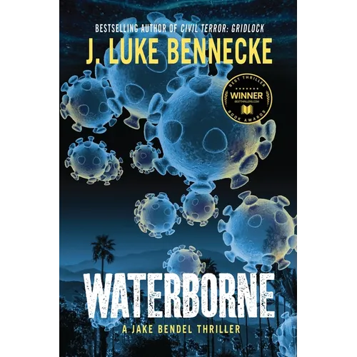 Waterborne: A Jake Bendel Thriller - Paperback