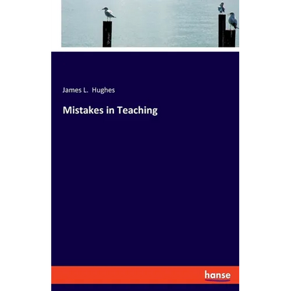 Mistakes in Teaching - Paperback