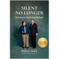 Silent No Longer: Advancing the Fight for Disability Rights - Hardcover