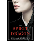 The Spirit of the Dragon - Paperback