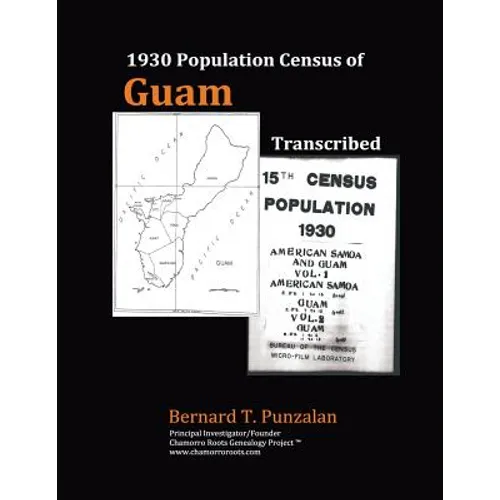 1930 Population Census of Guam: Transcribed - Paperback