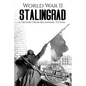 World War II Stalingrad: A History From Beginning to End - Paperback