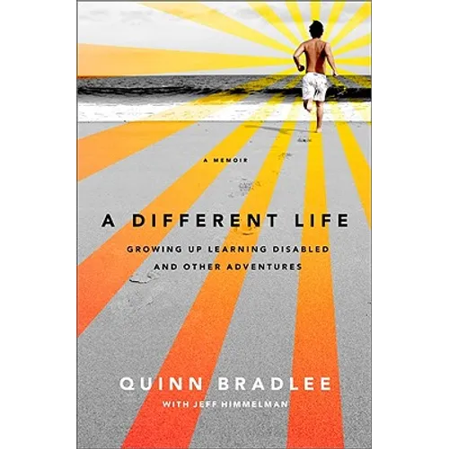 A Different Life: Growing Up Learning Disabled and Other Adventures - Paperback