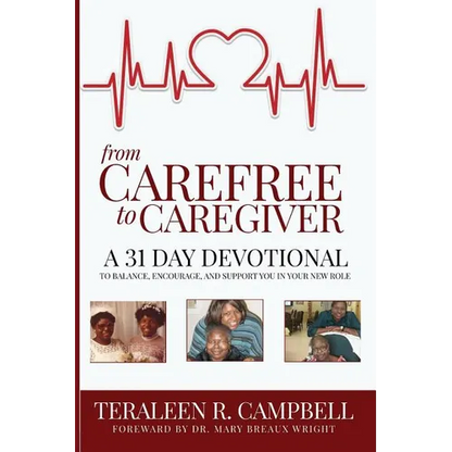 From Carefree To Caregiver - Paperback