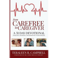 From Carefree To Caregiver - Paperback