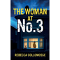 The Woman at No.3: A totally addictive psychological thriller with a shocking final twist - Paperback