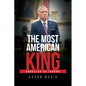 The Most American King: Abdullah of Jordan - Paperback