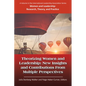 Theorizing Women and Leadership: New Insights and Contributions from Multiple Perspectives - Paperback