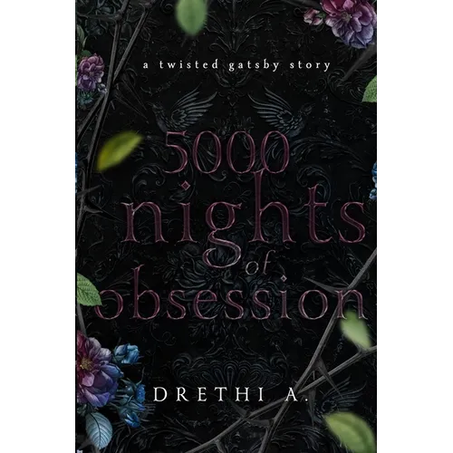 5000 Nights of Obsession: A Twisted Gatsby Story - Paperback