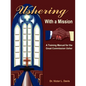 Ushering with a Mission - Paperback