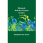 Elizabeth and Her German Garden - Paperback