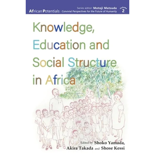 Knowledge, Education and Social Structure in Africa - Paperback