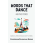 Words That Dance and Other Stories: Bilingual French-English Short Stories - Paperback