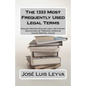 The 1333 Most Frequently Used Legal Terms: English-Spanish-English Legal Dictionary - Paperback