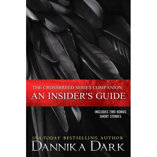 The Crossbreed Series Companion: An Insider's Guide - Paperback