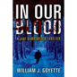 In Our Blood: A Jake Hawksworth Thriller - Paperback